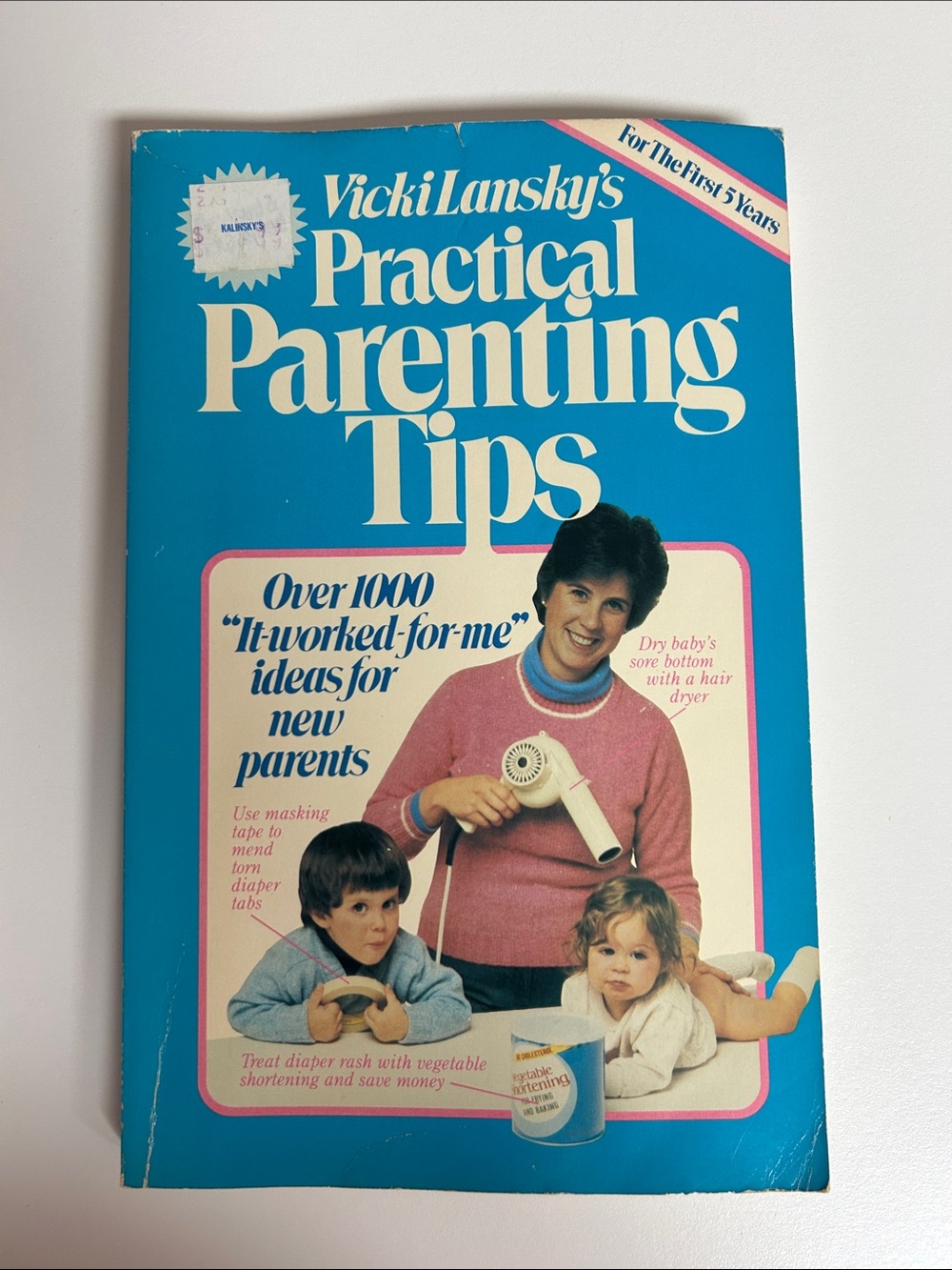 Vicki Lasky’s Practical Parenting Tips